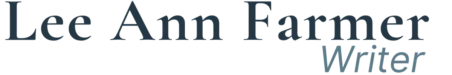Lee Ann Farmer - Writer
